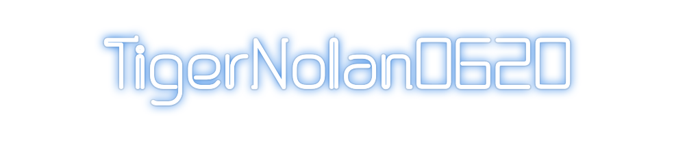 Custom Neon: TigerNolan0620