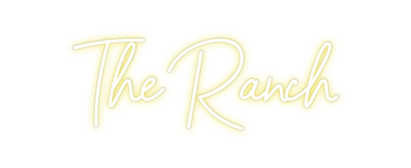Custom Neon: The Ranch