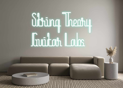 Custom Neon: String Theory...