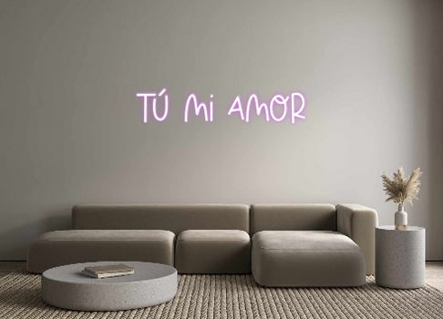 Custom Neon: Tú mi amor