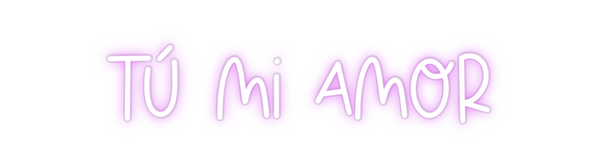 Custom Neon: Tú mi amor