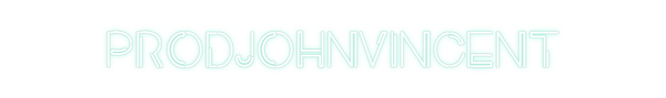 Custom Neon: PRODJOHNVINCENT