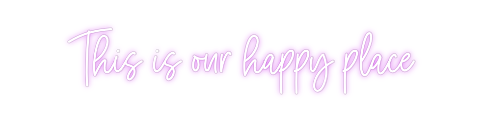 Custom Neon: This is our h...