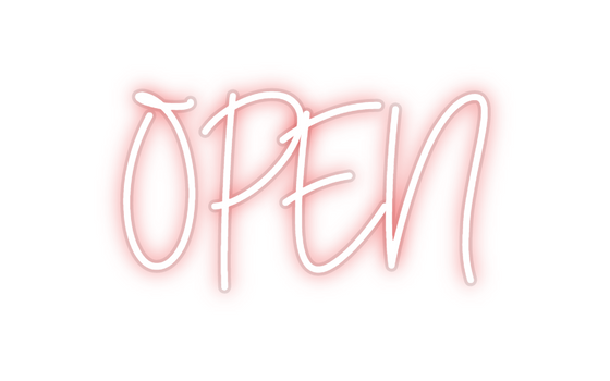 Custom Neon: OPEN