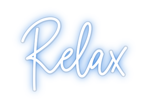 Custom Neon: Relax