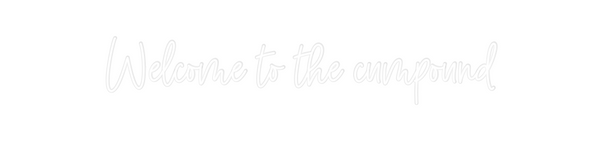 Custom Neon: Welcome to th...