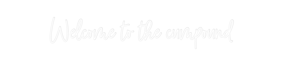 Custom Neon: Welcome to th...