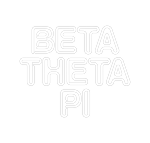 Custom Neon: Beta
Theta
Pi