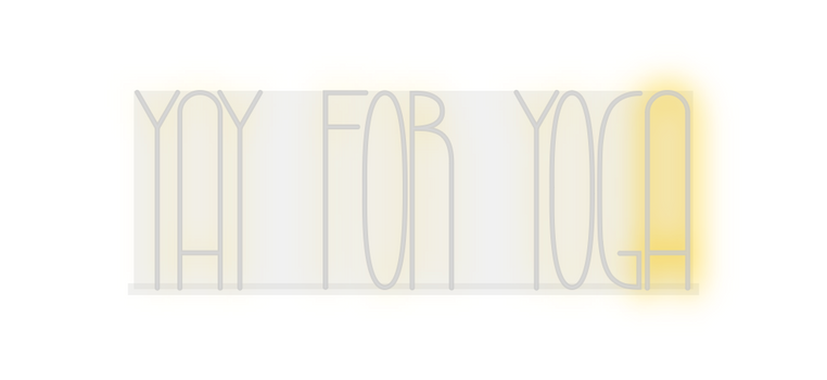 Custom Neon: Yay for yoga