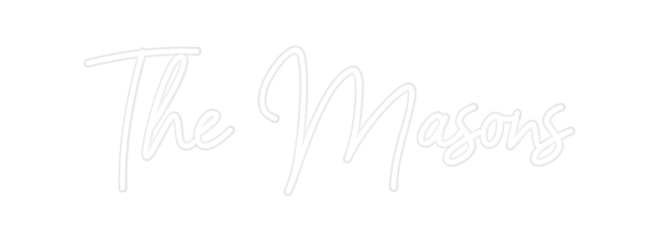 Custom Neon: The Masons