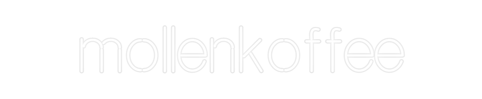 Custom Neon: mollenkoffee