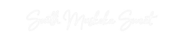 Custom Neon: South Muskoka...