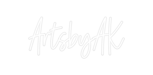 Custom Neon: ArtsbyAK