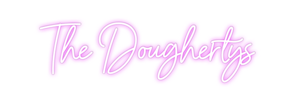 Custom Neon: The Doughertys