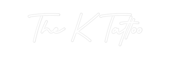 Custom Neon: The K Tattoo