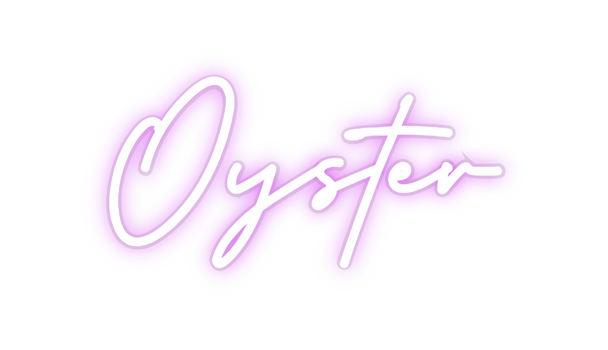 Custom Neon: Oyster