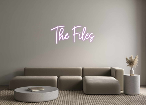 Custom Neon: The Files