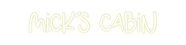 Custom Neon: Mick’s Cabin