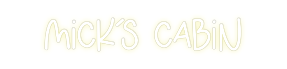 Custom Neon: Mick’s Cabin