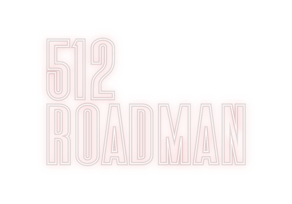 Custom Neon: 512
ROADMAN