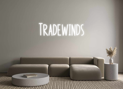 Custom Neon: Tradewinds