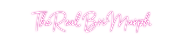 Custom Neon: TheReal BriMu...