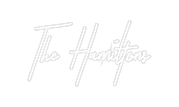 Custom Neon: The Hamiltons