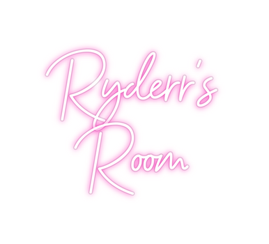 Custom Neon: Ryderr’s 
Room