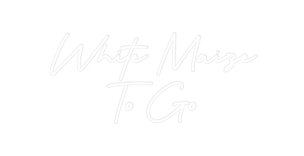 Custom Neon: White Maize 
...