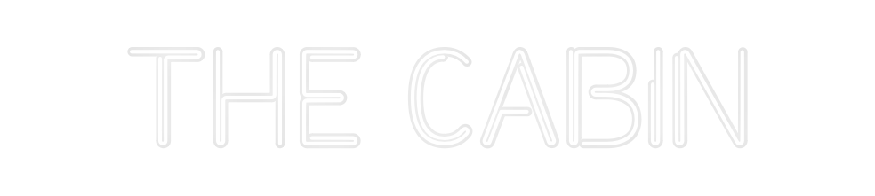 Custom Neon: The Cabin