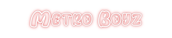 Custom Neon: Metro Boyz