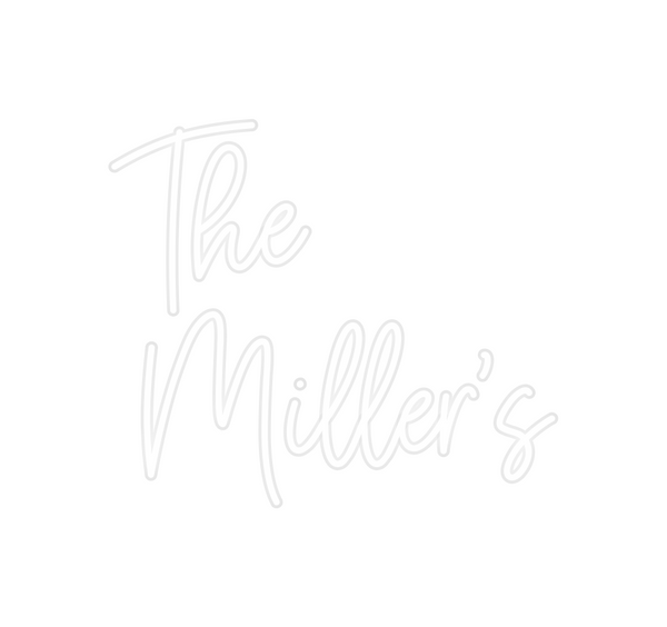 Custom Neon: The
Miller’s