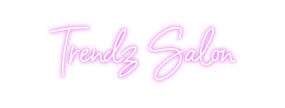 Custom Neon: Trendz Salon