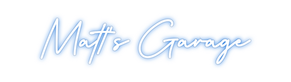 Custom Neon: Matt's Garage