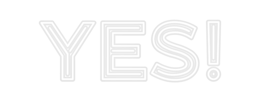 Custom Neon: YES!
