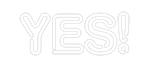 Custom Neon: YES!