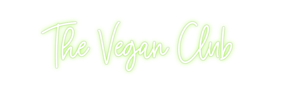 Custom Neon: The Vegan Clu...