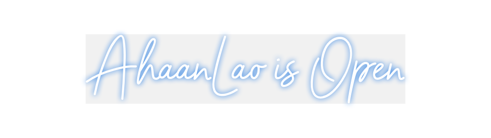 Custom Neon: AhaanLao is O...