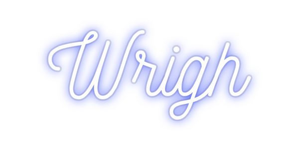Custom Neon: Wrigh