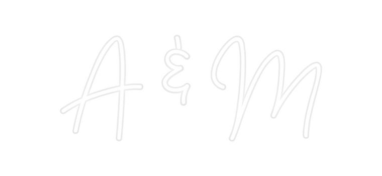 Custom Neon: A & M
