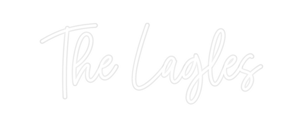 Custom Neon: The Lagles