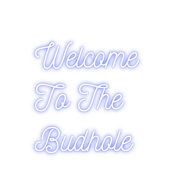 Custom Neon: Welcome 
To T...
