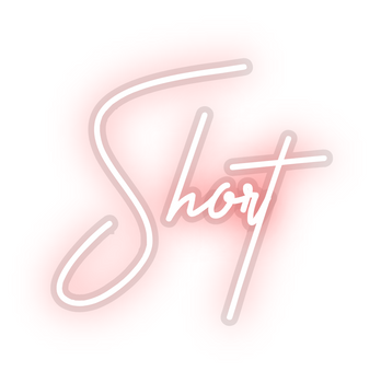 Custom Neon: Short