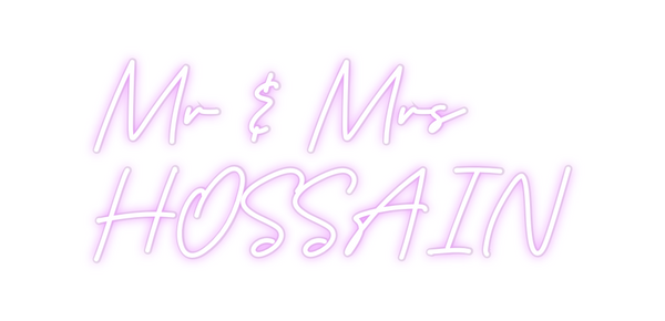 Custom Neon: Mr & Mrs 
HOS...