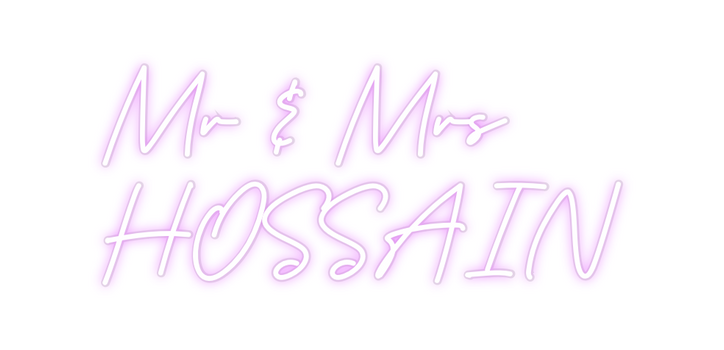 Custom Neon: Mr & Mrs 
HOS...