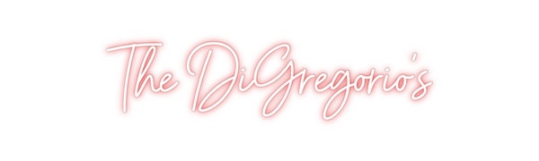 Custom Neon: The DiGregori...