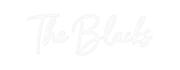 Custom Neon: The Blacks