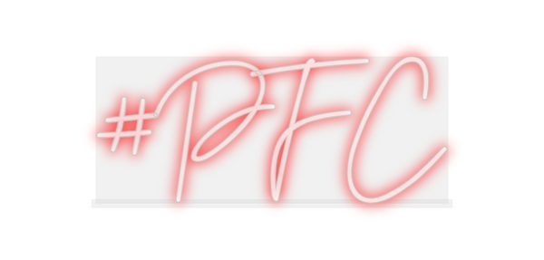 Custom Neon: #PFC