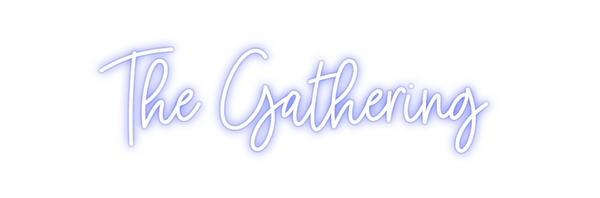 Custom Neon: The Gathering