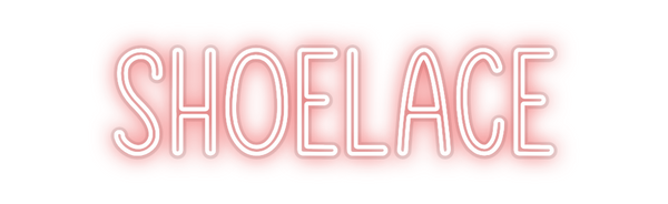 Custom Neon: Shoelace